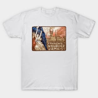 WWI France, Never Forget! T-Shirt